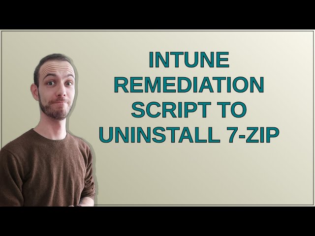 Codereview: Intune Remediation script to uninstall 7-Zip