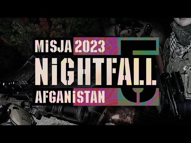 24h Milsim | Misja Afganistan Nightfall 2023