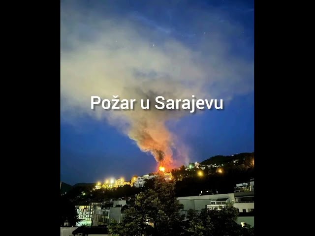 Mobilni događaj: Požar u Sarajevu 27. juni 2024.
