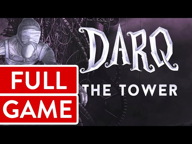 DARQ: The Tower (DLC) PC FULL GAME Longplay Gameplay Walkthrough Playthrough VGL