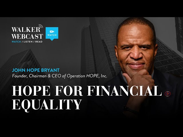 Hope For Financial Equality with John Hope Bryant