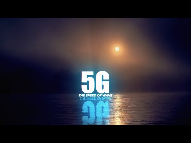 5G. The speed of Wave - TRAILER