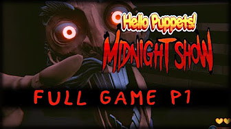 Hello Puppets - Midnight Show - Full version - No Commentary
