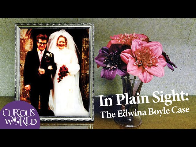 In Plain Sight: The Edwina Boyle Case