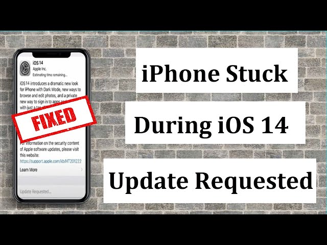 How to Fix when iPhone is stuck during iOS 14 Update request?