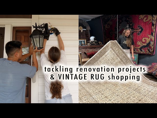 tackling RENOVATION PROJECTS I’ve never done before + VINTAGE RUG shopping | XO, MaCenna Vlogs