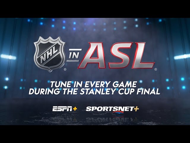 Watch the Stanley Cup Final in American Sign Language