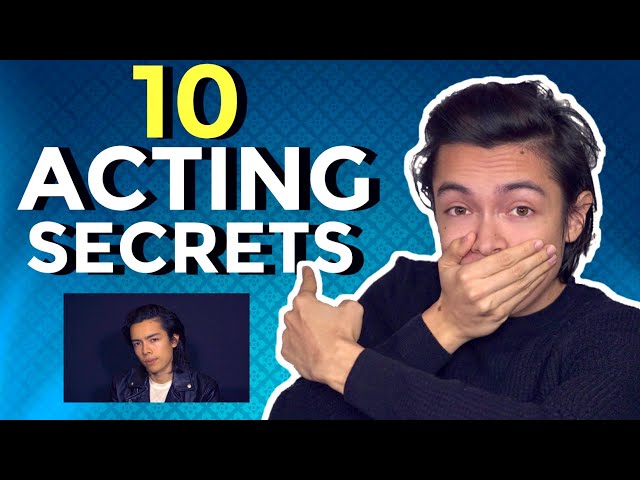10 Acting Secrets (I Wish I Knew) | Acting Advice