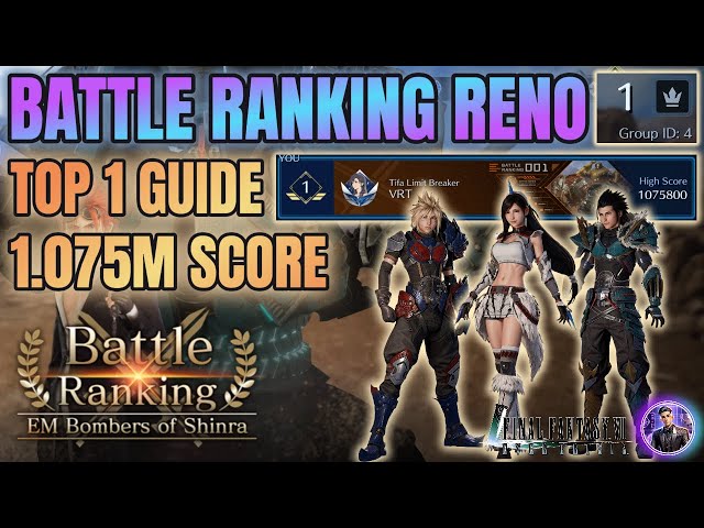[Final Fantasy 7 Ever Crisis] TOP 1 GUIDE! Battle Ranking EM Bombers of Shinra Reno Stage 200 1.075M