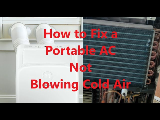 Fix a Portable AC Conditioner Hisense not blowing cold air. Possible causes and fix #portableac
