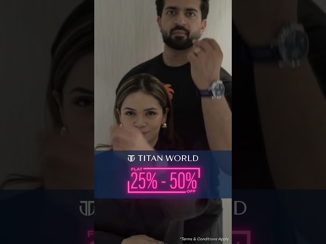 Upgrade Your Looks With Stunning Offers Titan World | Bengali