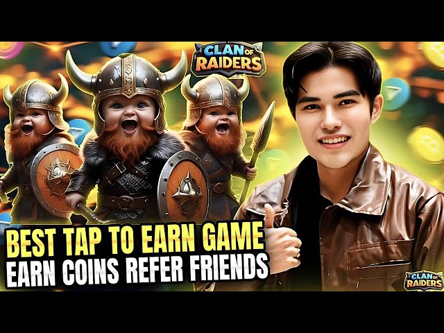 CLAN OF RAIDERS NEW PLAY TO EARN AIRDROP GAME FREE COINS REFER FRIENDS