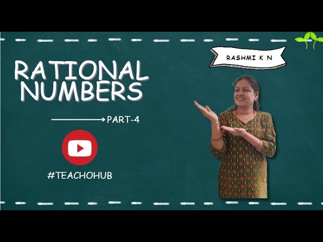 Rational Numbers Part - 4 with Practice Questions