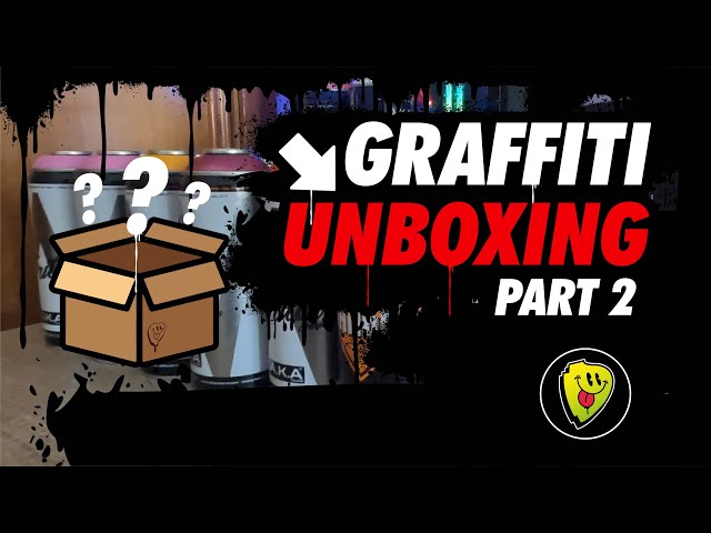 GRAFFITI UNBOXING part 2