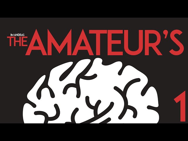 The Amateur's Mind #1