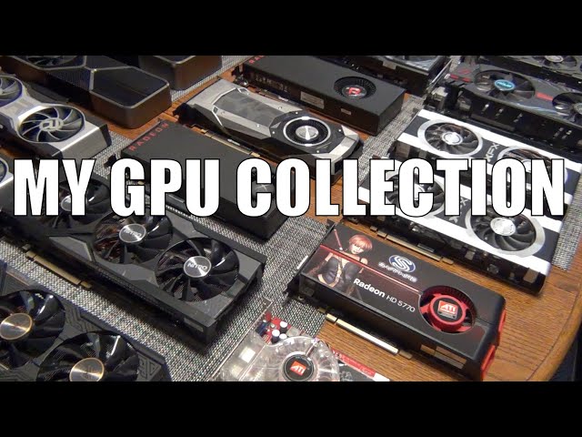 My GPU Collection 2023 edition