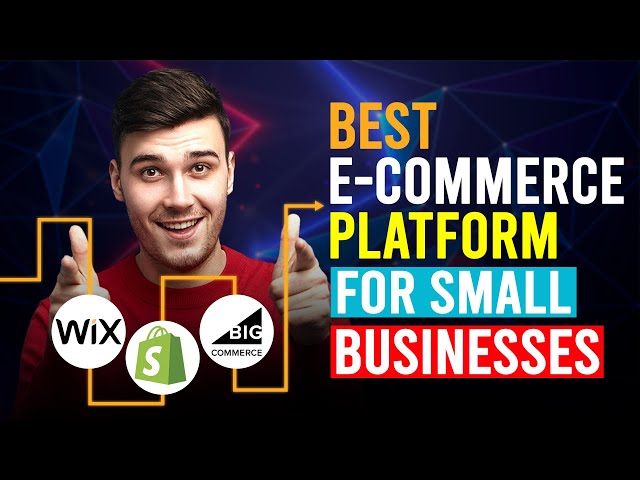 Best e-Commerce Platform For Small Business (Which Is Best e-Commerce Platform For Small Business?)