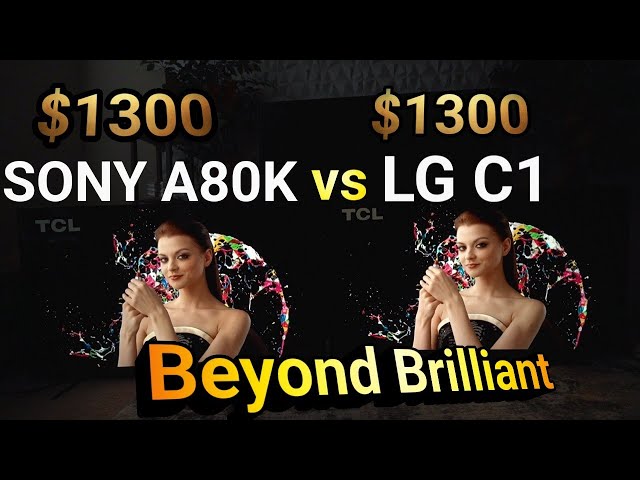 Beyond Brilliant! Sony Bravia XR A80K vs LG Oled C1 Series