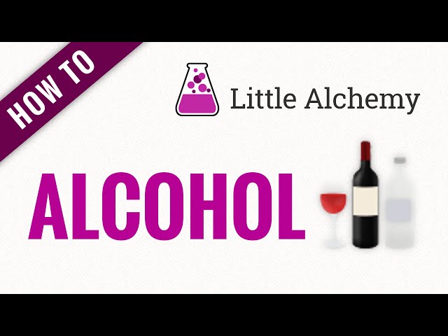 How to make ALCOHOL in Little Alchemy