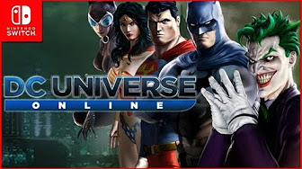 DC Universe ONLINE - Nintendo Switch Edition LIVE