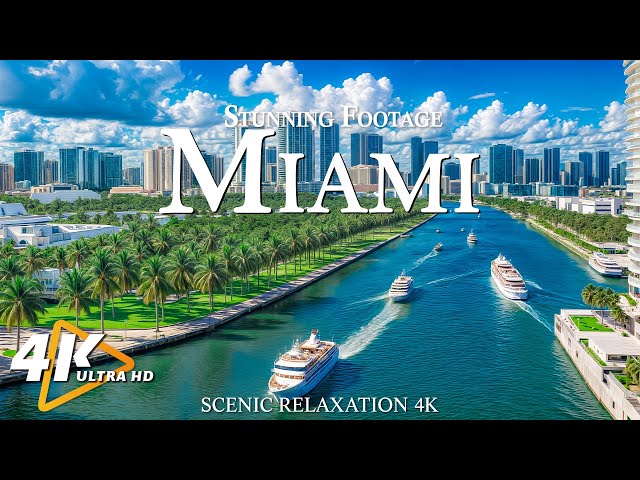 MIAMI 4K UHD - Stunning Footage Miami, Scenic Relaxation Film with Calming Music