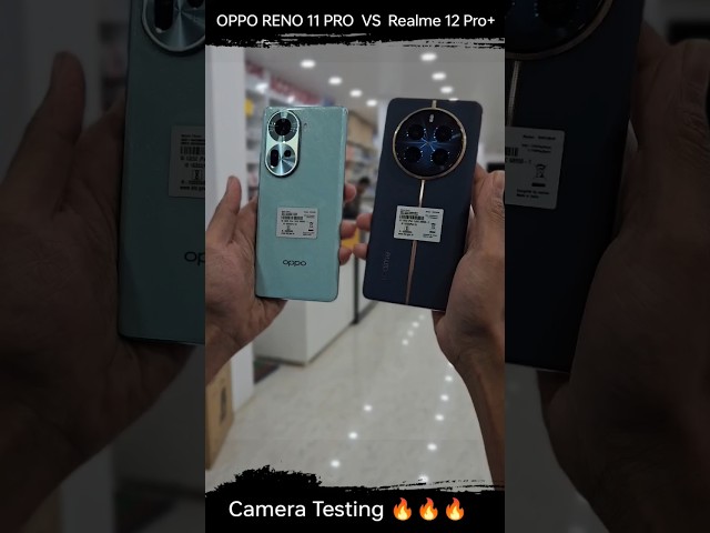 Oppo Reno 11 Vs Realme 12 pro+ Camera Test |#shortsviral #shortsfeed #viral #trending #youtubeshorts