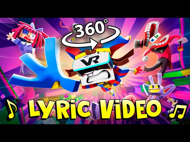 "Wacky World" Official Lyric Video 🎵 - The Amazing Digital Circus Music Video 360º VR