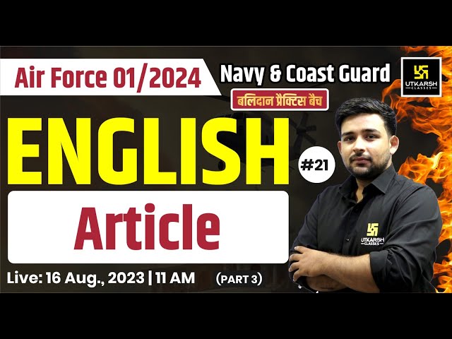 Articles #3 | Agniveer Airforce 2024 English | English Grammar | By Ankit Sir