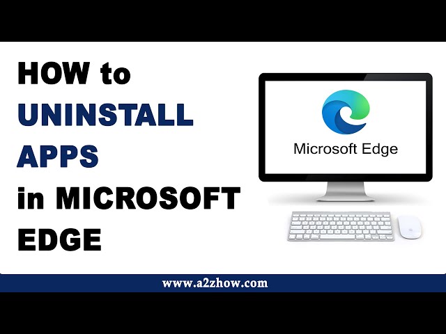 How to Uninstall Apps in Microsoft Edge