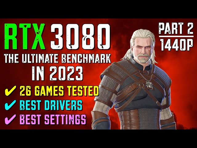 RTX 3080 in 2023 - tested in 26 games | 1440p | Ryzen 5600X | Best drivers | Benchmarks and gameplay