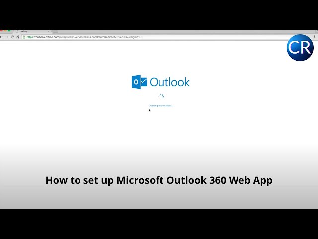 How to Set Up the Microsoft Outlook 365 Web App: CrossRealms Your Moment of Tech Video Tutorial