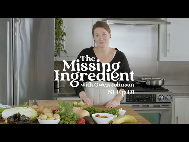 The Missing Ingredient With Gwen S1 Ep 01