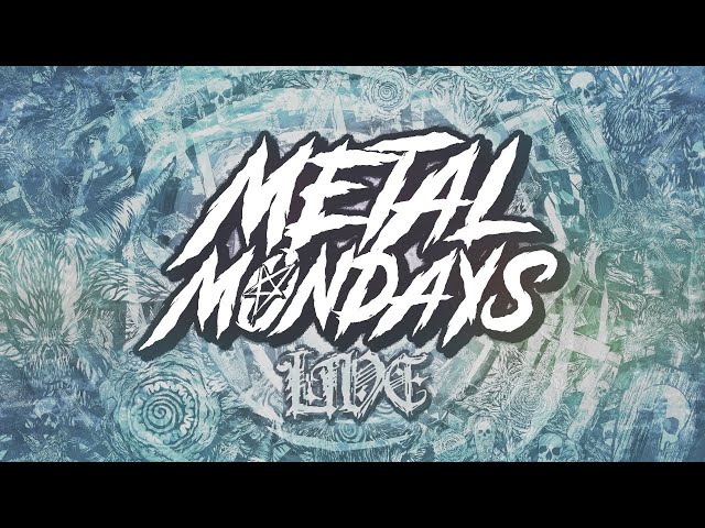 METAL MONDAY LIVE - To Our Friends in the Great White North
