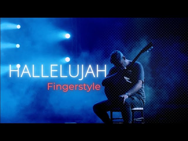 HALLELUJAH (Fingerstyle Cover) by ANDRÉ CAVALCANTE