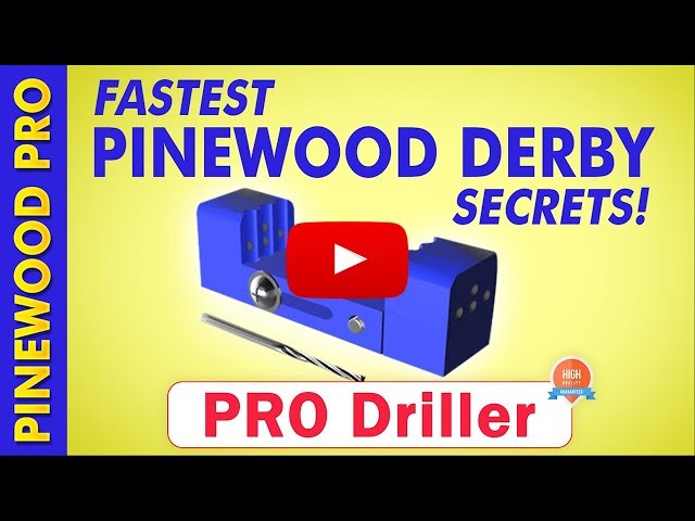 Fastest Pinewood Derby - PRO Driller Tool (Five Speed Advantages)
