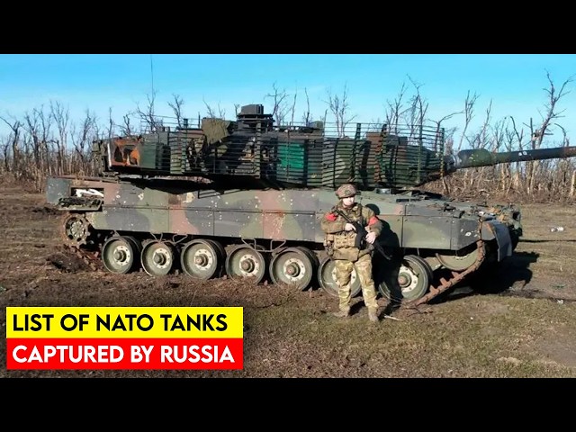 List of NATO Tanks Captured by Russia