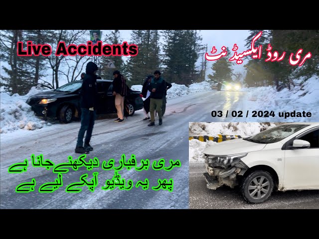 Murree Ice Road ACCIDENTS LIVE video