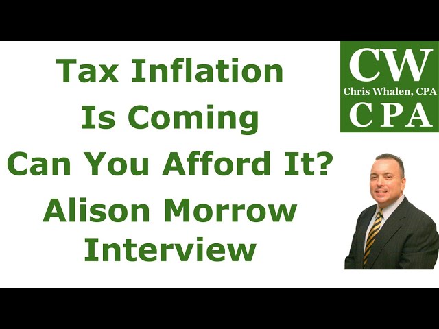 Podcast - Tax Inflation Is Coming. Can You Afford It? Alison Morrow Interview
