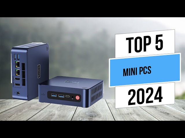 Best 5 Top Mini PCs in [2024]