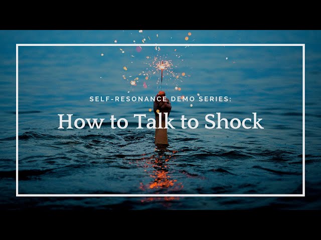 Self-Resonance: How to talk to shock