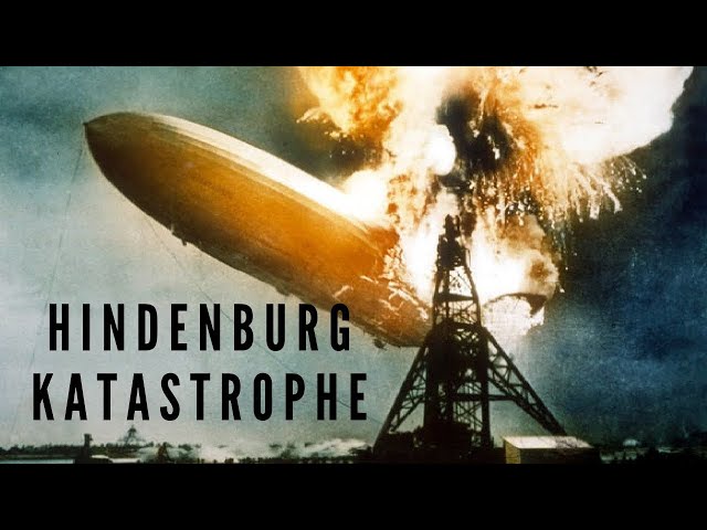 Die Hindenburg-Katastrophe - Ablauf bis zur Explosion und Ursachen