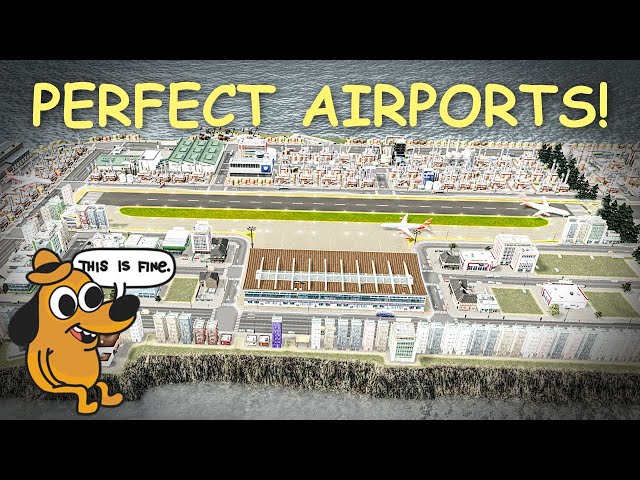 Building the PERFECT Little Airport for the City That I Abandoned 2706 Days Ago