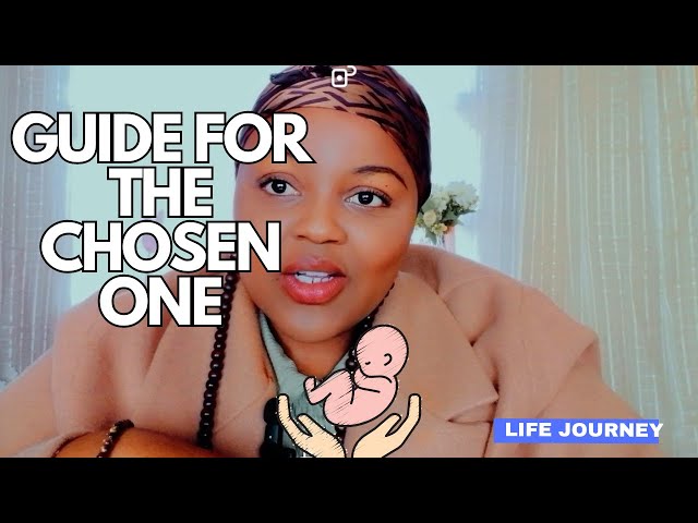 Guide For The Chosen One | Life Journey