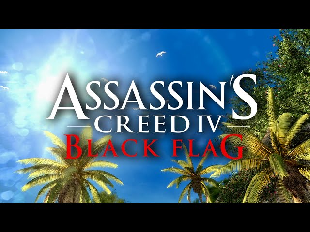 Assassin's Creed IV: Black Flag #1 - Edward Kenway / Welcome (Abstergo)