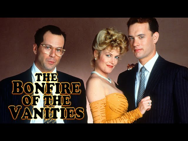 Drama "The Bonfire of the Vanities" Tom Hanks, Bruce Willis, Morgan Freeman, Comedy, Romance, movie