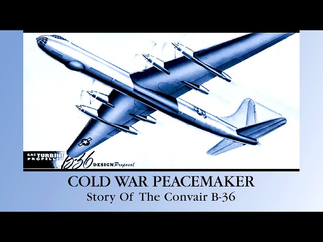 Cold War Peacemaker: The Story of the Convair B-36 | Hollywood War Documentary Movie | English Movie
