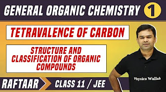General Organic Chemistry - CHEMISTRY RAFTAAR