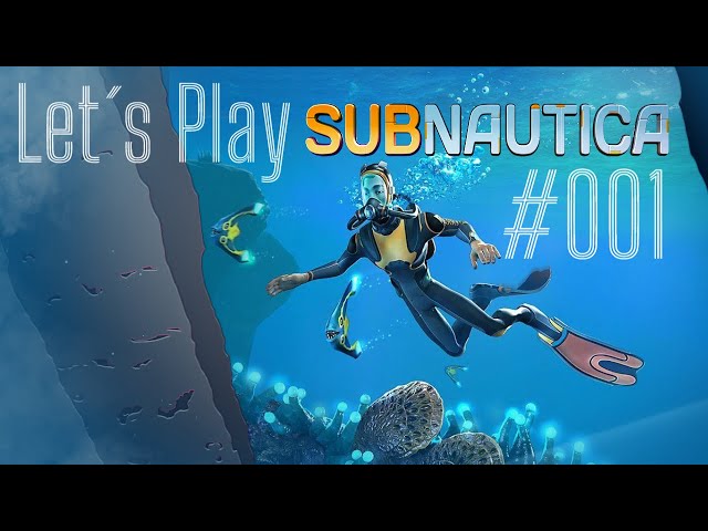 Let´s play Subnautica #001 Absturz mit folgen und Ton Problemen