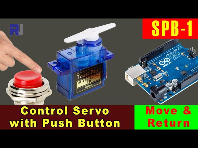 Control Servo motor with a Push Button:  Move Servo and Return SPB-1