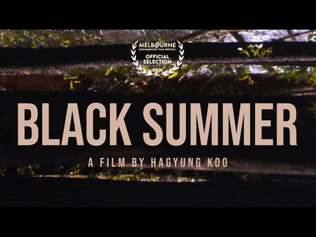 Black Summer | Environmental Documentary | Full Movie